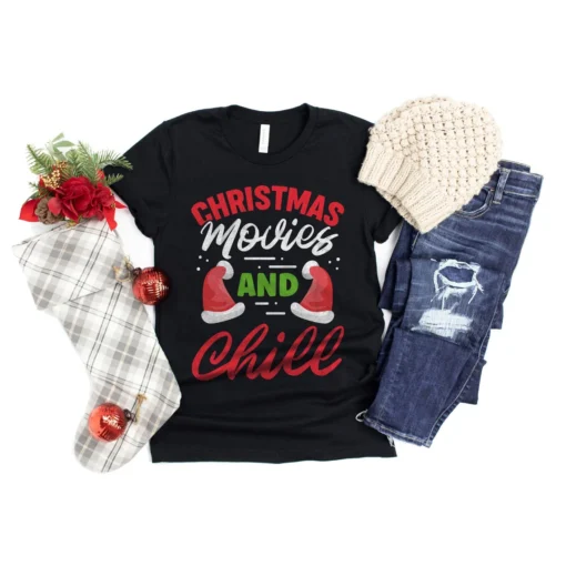 Christmas Movies And Chill Tee Shirt