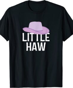 Country Western Theme Sorority Reveal Little Haw Cowgirl Hat Tee Shirt