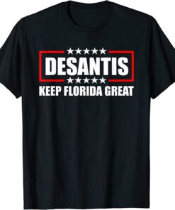 DeSantis Keep Florida Great American Flag Tee Shirt