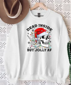 Dead Inside But Jolly AF Christmas Tee Shirt