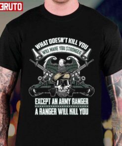 Don’t Mess With A Ranger Military Veteran Tee shirt