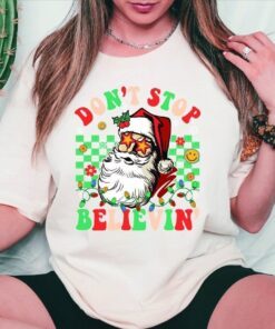 Don't Stop Believin' Santa Claus Christmas Tee Shirt