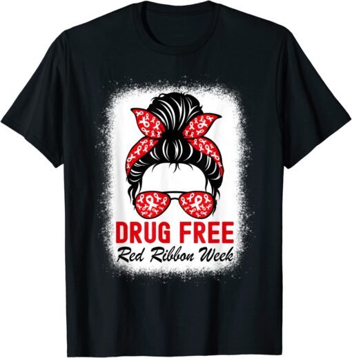 Drug Free Red Ribbon Week Awareness Cute Bleached Messy Bun Tee Shirt