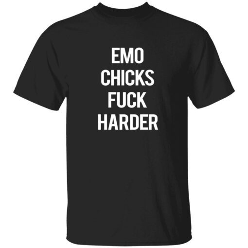 Emo chicks fuck harder Tee shirt