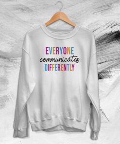 Everyone Communicate Differently Autism Support Autism Awareness Autism Acceptance Month Tee Shirt