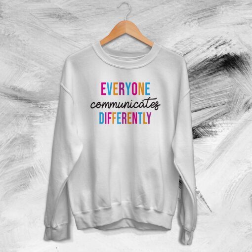 Everyone Communicate Differently Autism Support Autism Awareness Autism Acceptance Month Tee Shirt