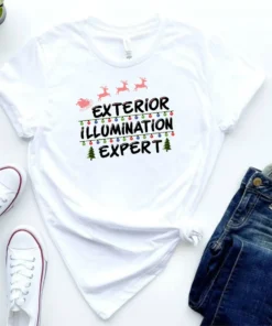 Exterior Illumination Expert Christmas Light Decorator Tee Shirt