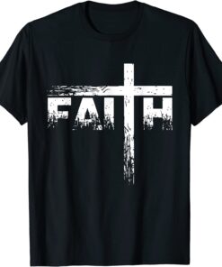 Faith Christian Cross Faith Distressed Religious T-Shirt