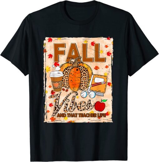 Fall Vibes And That Teacher Life Bleached Leopard Pumpkin Tee Shirt