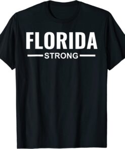 Florida Strong Community Strength Prayer Support Tee Shirt