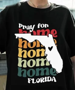 Florida Strong Pray For Home Florida Tee Shirt