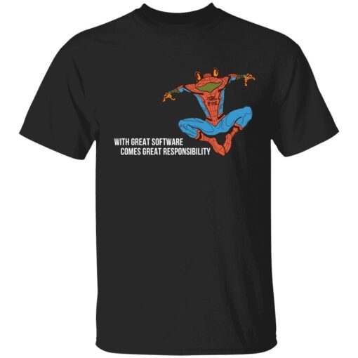 Frog with great software comes great responsibility Tee shirt