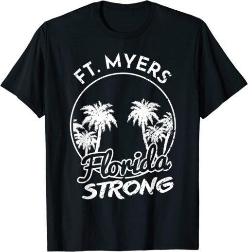 Ft. Myers Florida Strong Community Support Tee Shirt