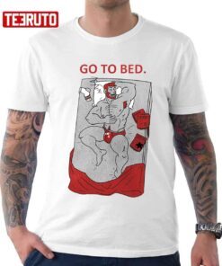 Go To Bed The Sleeping Hunk Tee shirt