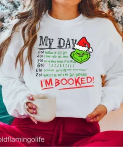 Grinch My Day I'm Booked Christmas Tee Shirt