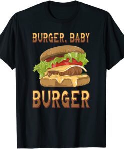 Hamburger baby delicious cheeseburger burger bun fast food Tee Shirt