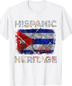 Hispanic Heritage Month Cuba Flag Latino Cuban Pride T-Shirt