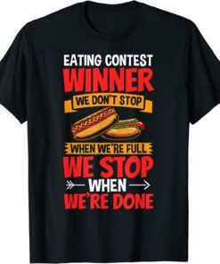 Hot Dog Eater Hotdog Outfit Hot Dog Eating Contest Winner Tee Shirt