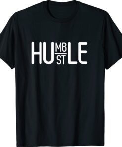 Humble Hustle Tee Shirt