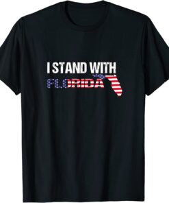 I Stand With Florida , Pray for the State of Florida Tee Shirt