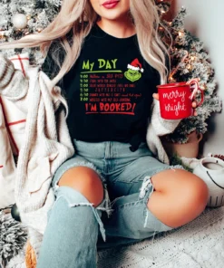 I'm Booked Grinch Christmas Holiday Christmas Tee Shirt