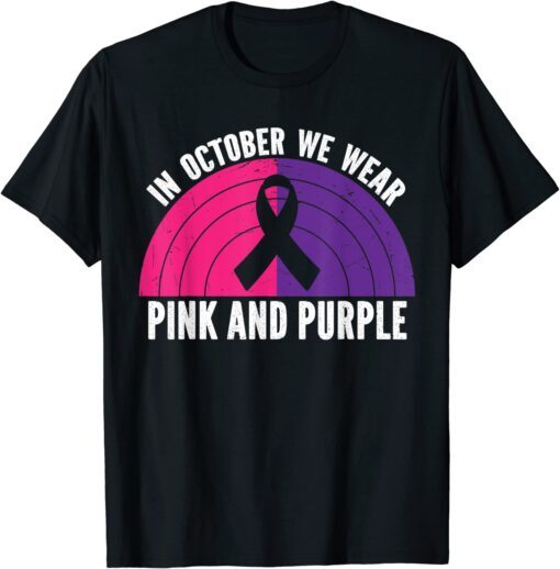 In October We Wear Pink And Purple October Awareness T-Shirt