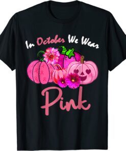 In October We Wear Pink Breast Cancer Pumpkin Halloween T-Shirt