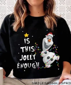 Is This Jolly Enough Olaf Christmas T-Shirt