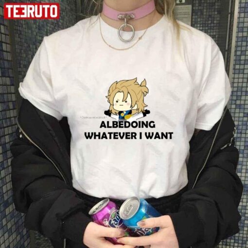 It’s Albedo Not Albedont So Al Be Doing Whatever I Want Genshin Impact Tee shirt