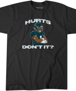 Jalen Hurts: Don't It? Tee Shirt