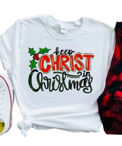 Keep Christ In Christmas Tee Shirt