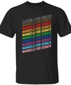 Mandela for senate Tee shirt