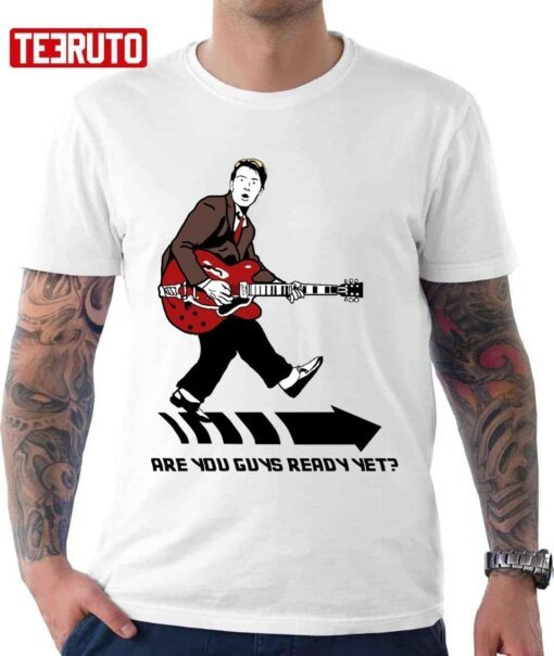 Marty Mcfly Johnny B Goode Are You Guys Ready Yet Tee Shirt