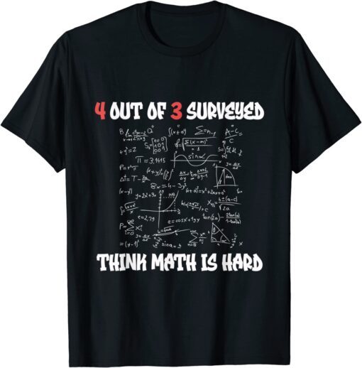 Math Is Hard Math Meme Math Teacher Tee Shirt