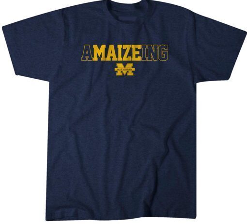 Michigan Football: a-MAIZE-ing Tee Shirt