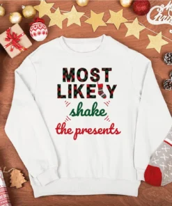 Most Likely To Christmas Tee Shirt