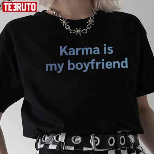 Music TS Swiftie Karma Is My Boyfriend Midnights Tee shirt