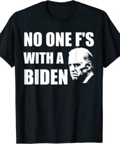 No One F's With A Biden Hot Mic Tee Shirt