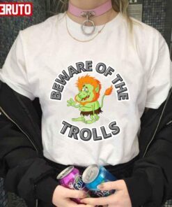Novelty Beware Of The Trolls Tee shirt
