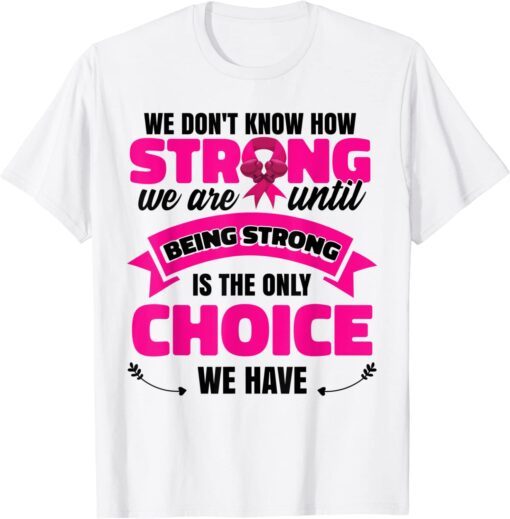 October Women Breast Cancer Awareness Warrior Tee Shirt