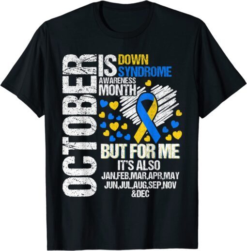 October is Down Syndrome Awareness month Blue and Yellow Tee Shirt