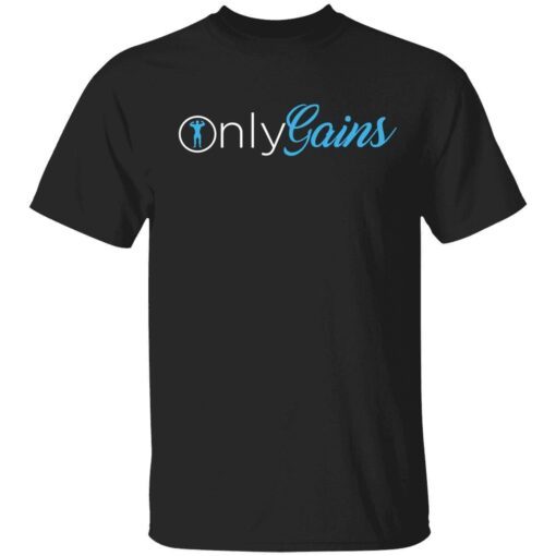 Only gains shirt