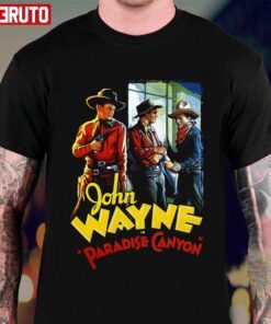 Paradise Canyon John Wayne Tee shirt