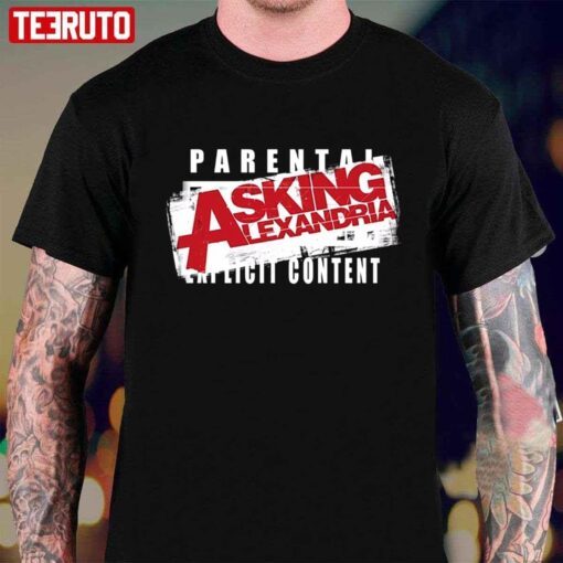 Parental Explicit Content Asking Alexandria Design Classic shirt