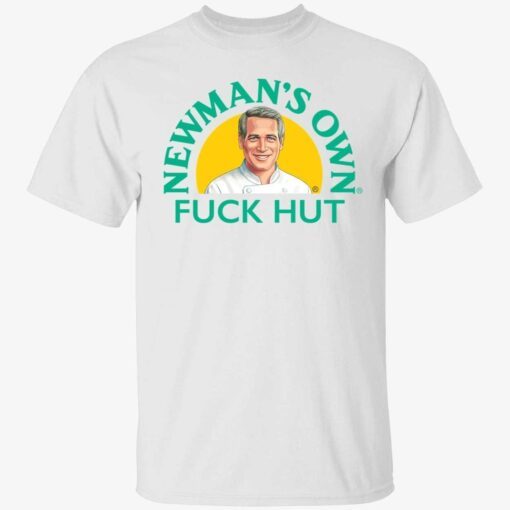 Paul newman’s own fuck hut Tee shirt