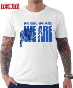 Penn State Football We Can We Will We Are Tee Shirt