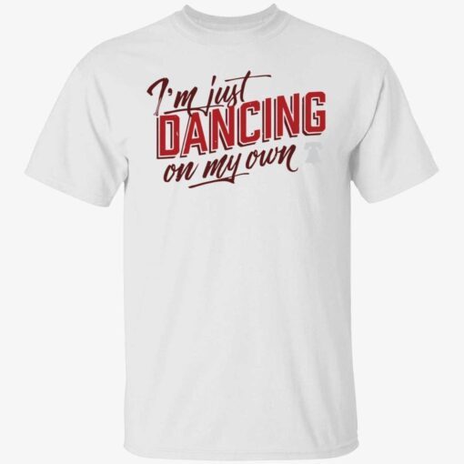 Philly I’m keep dancing on my own Tee shirt