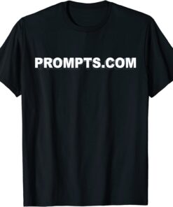 Prompts.com - The AI Prompts Search Engine Tee Shirt