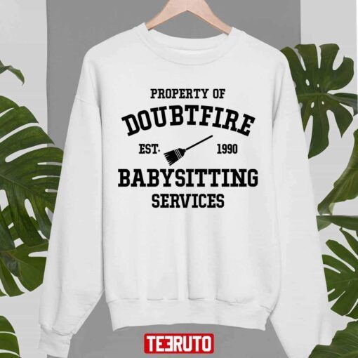 Property Of Mrs Doubtfire Babysitting Services T-Shirt