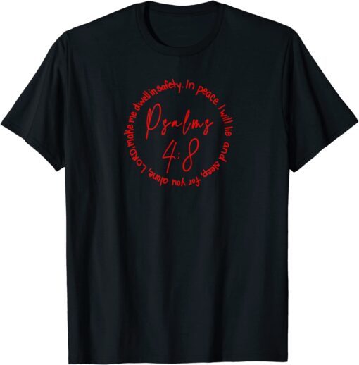 Psalms 4:8 Tee Shirt